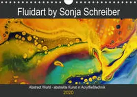 Schreiber |  Abstract World - abstrakte Kunst in Acrylfließtechnik (Wandkalender 2020 DIN A4 quer) | Sonstiges |  Sack Fachmedien