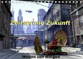 Schröder |  Zeitsprung Zukunft (Tischkalender 2020 DIN A5 quer) | Sonstiges |  Sack Fachmedien