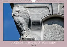 Braun | Jugendstil-Bauplastik in Wien (Wandkalender 2020 DIN A4 quer) | Sonstiges | 978-3-671-16780-7 | www.sack.de