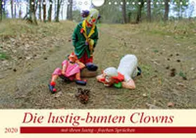 Junghanns |  Die lustig-bunten Clowns (Wandkalender 2020 DIN A4 quer) | Sonstiges |  Sack Fachmedien