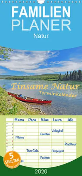 Berger |  Einsame Natur - Terminkalender - Familienplaner hoch (Wandkalender 2020 , 21 cm x 45 cm, hoch) | Sonstiges |  Sack Fachmedien