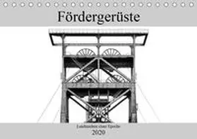 Buchmann |  Fördergerüste - Landmarken einer Epoche (Tischkalender 2020 DIN A5 quer) | Sonstiges |  Sack Fachmedien
