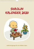 Nemeth (Illustrationen) / Nemeth / Moestl (Texte) |  Shaolin Kalender 2020 (Wandkalender 2020 DIN A4 hoch) | Sonstiges |  Sack Fachmedien