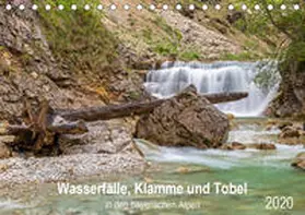 Jank |  Wasserfälle, Klamme und Tobel in den bayerischen Alpen (Tischkalender 2020 DIN A5 quer) | Sonstiges |  Sack Fachmedien
