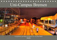Siebert |  Uni-Campus Bremen (Tischkalender 2020 DIN A5 quer) | Sonstiges |  Sack Fachmedien