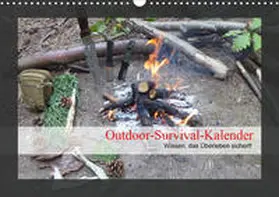 Schaad |  Outdoor-Survival-Kalender (Wandkalender 2020 DIN A3 quer) | Sonstiges |  Sack Fachmedien