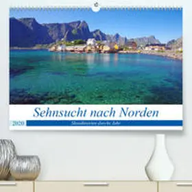 Pantke |  Sehnsucht nach Norden(Premium, hochwertiger DIN A2 Wandkalender 2020, Kunstdruck in Hochglanz) | Sonstiges |  Sack Fachmedien