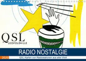 von Löwis of Menar |  Radio Nostalgie - QSL-Karten von Radiostationen aus aller Welt (Wandkalender 2020 DIN A4 quer) | Sonstiges |  Sack Fachmedien