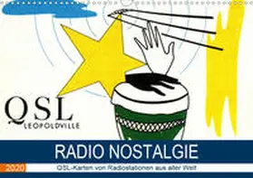 von Löwis of Menar |  Radio Nostalgie - QSL-Karten von Radiostationen aus aller Welt (Wandkalender 2020 DIN A3 quer) | Sonstiges |  Sack Fachmedien