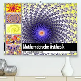 Schulz |  Mathematische Ästhetik(Premium, hochwertiger DIN A2 Wandkalender 2020, Kunstdruck in Hochglanz) | Sonstiges |  Sack Fachmedien