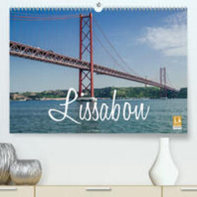 Becker | Lissabon Stadtansichten(Premium, hochwertiger DIN A2 Wandkalender 2020, Kunstdruck in Hochglanz) | Sonstiges | 978-3-671-22802-7 | sack.de