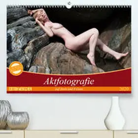 Geiser |  Aktfotografie auf Stein und FelsenCH-Version(Premium, hochwertiger DIN A2 Wandkalender 2020, Kunstdruck in Hochglanz) | Sonstiges |  Sack Fachmedien