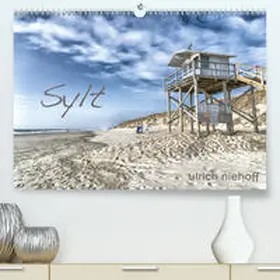 niehoff |  Sylt(Premium, hochwertiger DIN A2 Wandkalender 2020, Kunstdruck in Hochglanz) | Sonstiges |  Sack Fachmedien