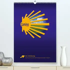 Vossemer |  Jakobsweg - Camino Francés(Premium, hochwertiger DIN A2 Wandkalender 2020, Kunstdruck in Hochglanz) | Sonstiges |  Sack Fachmedien