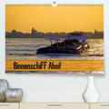 Ellerbrock |  Binnenschiff Ahoi!(Premium, hochwertiger DIN A2 Wandkalender 2020, Kunstdruck in Hochglanz) | Sonstiges |  Sack Fachmedien