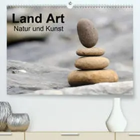 Aigner |  Land Art - Natur und Kunst(Premium, hochwertiger DIN A2 Wandkalender 2020, Kunstdruck in Hochglanz) | Sonstiges |  Sack Fachmedien