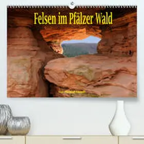 Ebardt |  Felsen im Pfälzer Wald(Premium, hochwertiger DIN A2 Wandkalender 2020, Kunstdruck in Hochglanz) | Sonstiges |  Sack Fachmedien