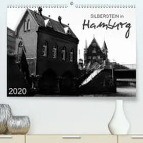 Silberstein |  Silberstein in Hamburg(Premium, hochwertiger DIN A2 Wandkalender 2020, Kunstdruck in Hochglanz) | Sonstiges |  Sack Fachmedien