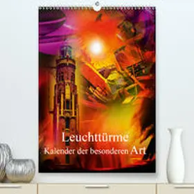 Zettl |  Leuchttürme Kalender der besonderen  Art(Premium, hochwertiger DIN A2 Wandkalender 2020, Kunstdruck in Hochglanz) | Sonstiges |  Sack Fachmedien