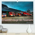 Will |  Einsatzfahrzeuge der Feuerwehr(Premium, hochwertiger DIN A2 Wandkalender 2020, Kunstdruck in Hochglanz) | Sonstiges |  Sack Fachmedien