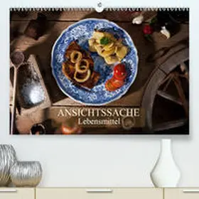 Mende |  Ansichtssache  Lebensmittel(Premium, hochwertiger DIN A2 Wandkalender 2020, Kunstdruck in Hochglanz) | Sonstiges |  Sack Fachmedien