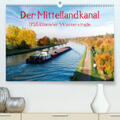Ellerbrock |  Der Mittellandkanal - 325 Kilometer Wasserstraße(Premium, hochwertiger DIN A2 Wandkalender 2020, Kunstdruck in Hochglanz) | Sonstiges |  Sack Fachmedien