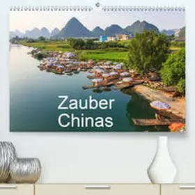 Lupo |  Zauber Chinas(Premium, hochwertiger DIN A2 Wandkalender 2020, Kunstdruck in Hochglanz) | Sonstiges |  Sack Fachmedien
