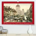Siebert |  Altes Bern um 1900CH-Version(Premium, hochwertiger DIN A2 Wandkalender 2020, Kunstdruck in Hochglanz) | Sonstiges |  Sack Fachmedien