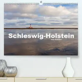 Schickert |  Schleswig-Holstein(Premium, hochwertiger DIN A2 Wandkalender 2020, Kunstdruck in Hochglanz) | Sonstiges |  Sack Fachmedien