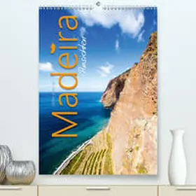 Vossemer |  Madeira Ansichten(Premium, hochwertiger DIN A2 Wandkalender 2020, Kunstdruck in Hochglanz) | Sonstiges |  Sack Fachmedien