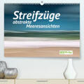 Nimtz |  Streifzüge - abstrakte Meeresansichten(Premium, hochwertiger DIN A2 Wandkalender 2020, Kunstdruck in Hochglanz) | Sonstiges |  Sack Fachmedien