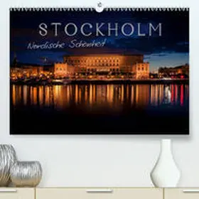 Pavlowsky |  Stockholm - Nordische Schönheit(Premium, hochwertiger DIN A2 Wandkalender 2020, Kunstdruck in Hochglanz) | Sonstiges |  Sack Fachmedien