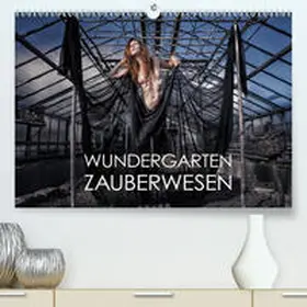 Allgaier / www.ullision.com |  Wundergarten Zauberwesen(Premium, hochwertiger DIN A2 Wandkalender 2020, Kunstdruck in Hochglanz) | Sonstiges |  Sack Fachmedien