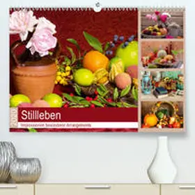 Lehmann (Hrsg.) |  Stillleben. Impressionen besonderer Arrangements(Premium, hochwertiger DIN A2 Wandkalender 2020, Kunstdruck in Hochglanz) | Sonstiges |  Sack Fachmedien