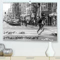 Schäfer |  Stadt- und Straßenfotografie(Premium, hochwertiger DIN A2 Wandkalender 2020, Kunstdruck in Hochglanz) | Sonstiges |  Sack Fachmedien