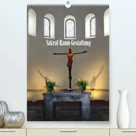 Niemsch |  Sakral-Raum-Gestaltung - Die Kirchen von Hildesheim(Premium, hochwertiger DIN A2 Wandkalender 2020, Kunstdruck in Hochglanz) | Sonstiges |  Sack Fachmedien