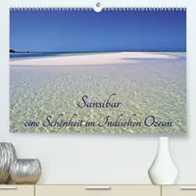 Schroeder |  Sansibar, eine Schönheit im Indischen Ozean(Premium, hochwertiger DIN A2 Wandkalender 2020, Kunstdruck in Hochglanz) | Sonstiges |  Sack Fachmedien