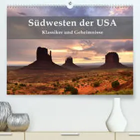 Pichler |  Südwesten der USA - Klassiker und Geheimnisse(Premium, hochwertiger DIN A2 Wandkalender 2020, Kunstdruck in Hochglanz) | Sonstiges |  Sack Fachmedien