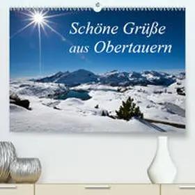 Kramer |  Schöne Grüße aus Obertauern(Premium, hochwertiger DIN A2 Wandkalender 2020, Kunstdruck in Hochglanz) | Sonstiges |  Sack Fachmedien