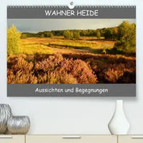 Becker |  Wahner Heide - Aussichten und Begegnungen(Premium, hochwertiger DIN A2 Wandkalender 2020, Kunstdruck in Hochglanz) | Sonstiges |  Sack Fachmedien