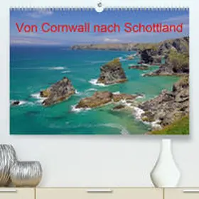 Pantke |  Von Cornwall nach Schottland(Premium, hochwertiger DIN A2 Wandkalender 2020, Kunstdruck in Hochglanz) | Sonstiges |  Sack Fachmedien