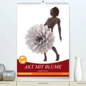 Geiser |  Akt mit Blume(Premium, hochwertiger DIN A2 Wandkalender 2020, Kunstdruck in Hochglanz) | Sonstiges |  Sack Fachmedien
