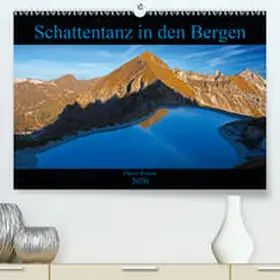 Kramer |  Schattentanz in den Bergen(Premium, hochwertiger DIN A2 Wandkalender 2020, Kunstdruck in Hochglanz) | Sonstiges |  Sack Fachmedien
