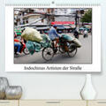 Becker |  Indochinas Artisten der Straße(Premium, hochwertiger DIN A2 Wandkalender 2020, Kunstdruck in Hochglanz) | Sonstiges |  Sack Fachmedien