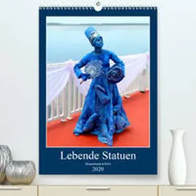 von Löwis of Menar |  Lebende Statuen - Begegnungen in Kuba(Premium, hochwertiger DIN A2 Wandkalender 2020, Kunstdruck in Hochglanz) | Sonstiges |  Sack Fachmedien