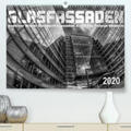 Braun |  Glasfassaden(Premium, hochwertiger DIN A2 Wandkalender 2020, Kunstdruck in Hochglanz) | Sonstiges |  Sack Fachmedien