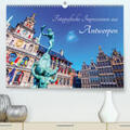 Müller |  Fotografische Impressionen aus Antwerpen(Premium, hochwertiger DIN A2 Wandkalender 2020, Kunstdruck in Hochglanz) | Sonstiges |  Sack Fachmedien