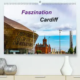 Much |  Faszination Cardiff(Premium, hochwertiger DIN A2 Wandkalender 2020, Kunstdruck in Hochglanz) | Sonstiges |  Sack Fachmedien