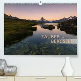 Dreher |  Zauber der Bergseen(Premium, hochwertiger DIN A2 Wandkalender 2020, Kunstdruck in Hochglanz) | Sonstiges |  Sack Fachmedien