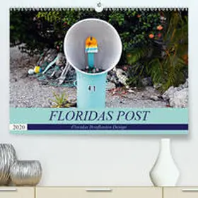 Schroeder |  Floridas Post(Premium, hochwertiger DIN A2 Wandkalender 2020, Kunstdruck in Hochglanz) | Sonstiges |  Sack Fachmedien